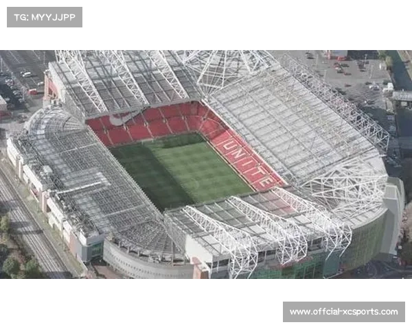 老特拉福德球场重建计划提上日程